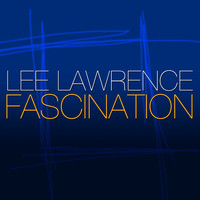 Lee Lawrence - Fascination