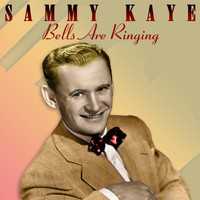 Sammy Kaye - Bells Are Ringing