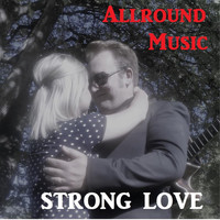 Allround Music - Strong Love