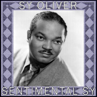 Sy Oliver - Sentimental Sy