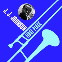 J. J. Johnson - First Place