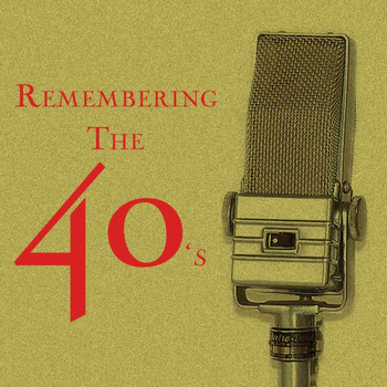 Various Artists - Remembering The 40's