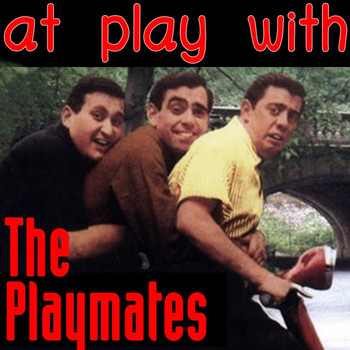 The Playmates - At Play With The Playmates