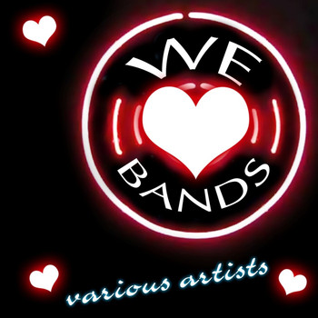 Various Artists - We Love Bands