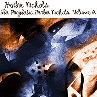 Herbie Nichols - The Prophetic Herbie Nichols, Vol. 2