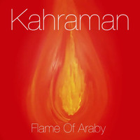 Kahraman - Flame Of Araby