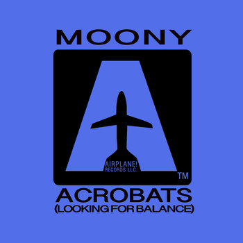 Moony - Acrobats ( Looking for Balance )