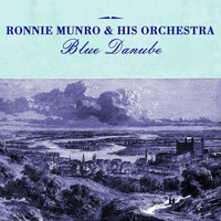 Ronnie Munro & His Orchestra - Blue Danube