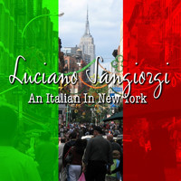 Luciano Sangiorgi - An Italian In New York