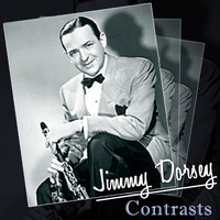 Jimmy Dorsey - Contrasts