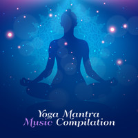 Chakra's Dream - Yoga Mantra Music Compilation