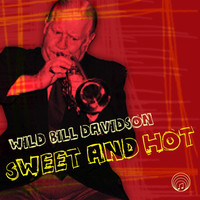 Wild Bill Davison - Sweet And Hot