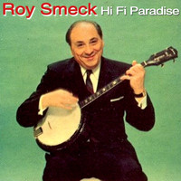 Roy Smeck - Hi Fi Paradise
