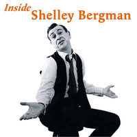 Shelley Berman - Inside Shelley Berman