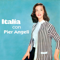 Pier Angeli - Italia Con Pier Angeli