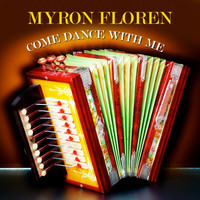 Myron Floren - Come Dance With Me