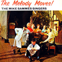 The Mike Sammes Singers - The Melody Moves!