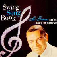 Les Brown & His Band Of Renown - Swing Song Book