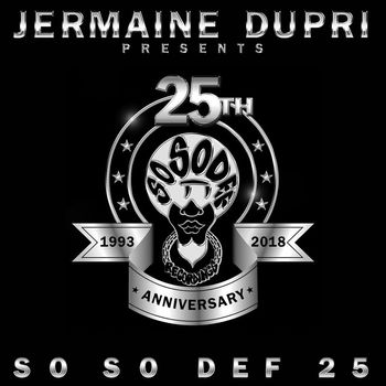 Various, Jermaine Dupri - Jermaine Dupri Presents... So So Def 25 (Explicit)