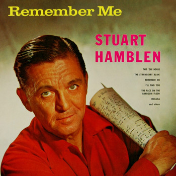Stuart Hamblen - Remember Me