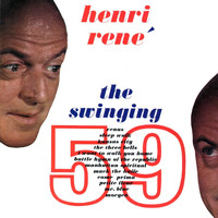 Henri René & His Orchestra - The Swinging '59