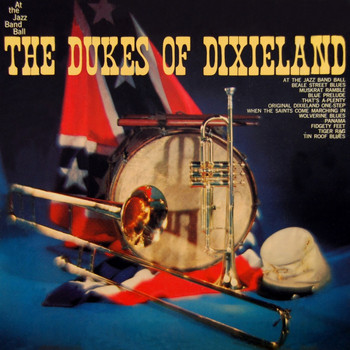 The Dukes Of Dixie Land - At The Jazz Band Ball