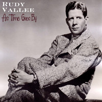 Rudy Vallee - As Time Goes By