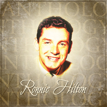 Ronnie Hilton - Anthology: Ronnie Hilton