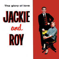 Jackie Cain And Roy Kral - The Glory Of Love