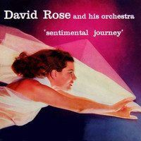 David Rose & His Orchestra - Sentimental Journey