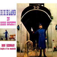 Don Redman & His Orchestra - Dixieland In High Society