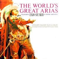 Enzo Stuarti - The World's Great Arias