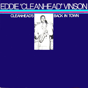 Eddie Vinson - Cleanhead's Back In Town