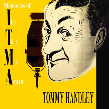 Tommy Handley - It's That Man Again