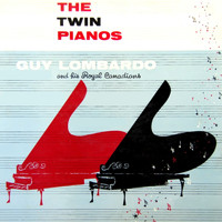 Guy Lombardo - The Twin Pianos