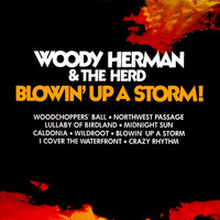 Woody Herman & The Herd - Blowin' Up A Storm
