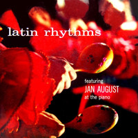 Jan August - Latin Rhythms
