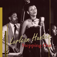 Lurlean Hunter - Stepping Out