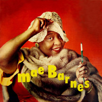 Mae Barnes - Mae Barnes