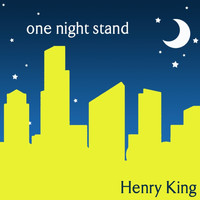 Henry King - One Night Stand
