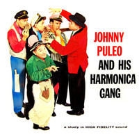 Johnny & Joe - Johnny Puleo And His Harmonica Gang
