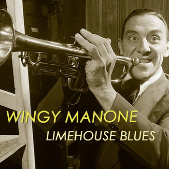 Wingy Manone - Limehouse Blues