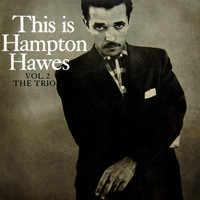 Hampton Hawes - This Is Hampton Hawes, Vol. 2