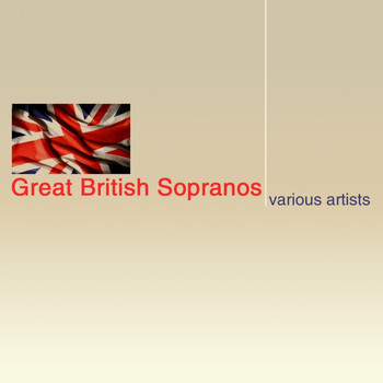 Various Artists - Great British Sopranos