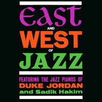 Duke Jordan - East And West Of Jazz