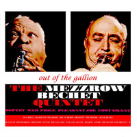 The Mezzrow Bechet Quintet - Out Of The Gallion