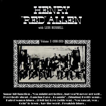 Henry 'Red' Allen - With Luis Russell, Vol. 3