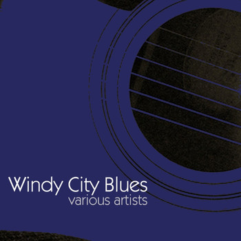 Various Artists - Windy City Blues