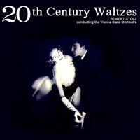 Robert Stolz - 20th Century Waltzes
