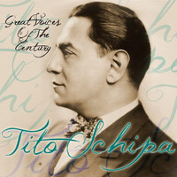 Tito Schipa - Great Voices Of The Century